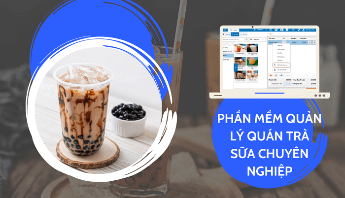 Phần mềm quản lý quán trà sữa miễn phí