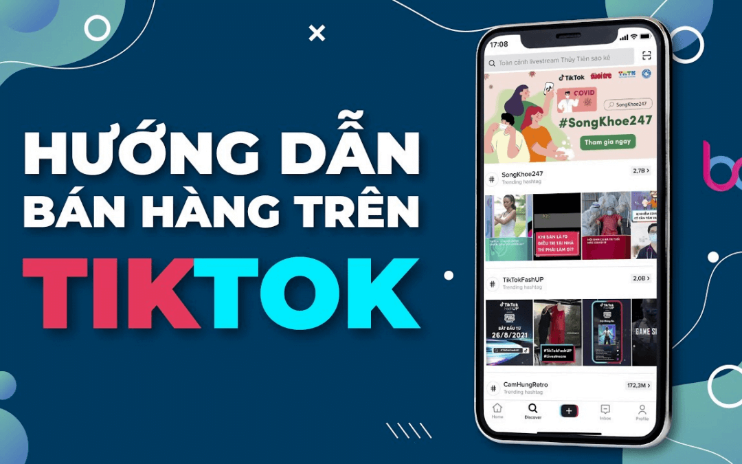 Bí quyết bán hàng trên Tiktok từ A-Z: Hướng dẫn đầy đủ để kinh doanh hiệu quả