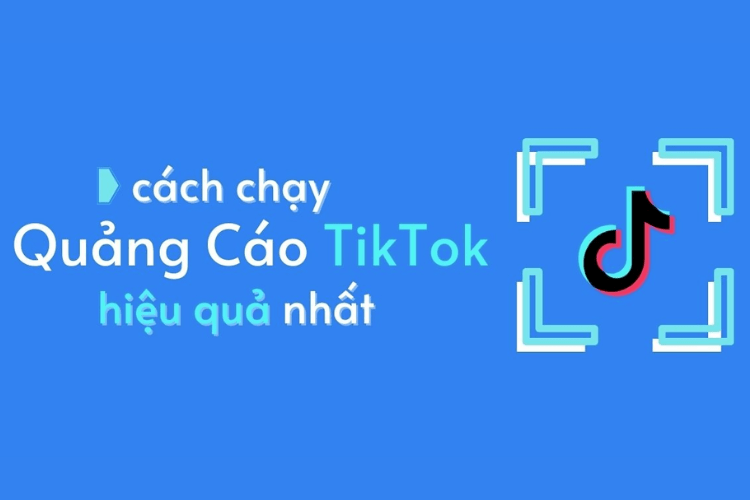 cách chạy quảng cáo trên Tiktok Shop